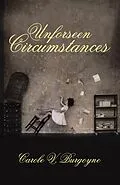 E-Book (epub) Unforseen Circumstances von Carole V. Burgoyne