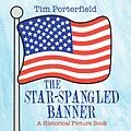 E-Book (epub) The Star-Spangled Banner von Tim Porterfield