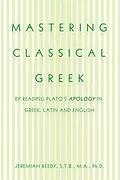 E-Book (epub) Mastering Classical Greek von Jeremiah Reedy S. T. B. M. A. Ph. D.