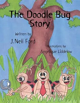 E-Book (epub) The Doodle Bug Story von J. Nell Ford