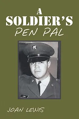 E-Book (epub) A Soldier's Pen Pal von Joan Lewis