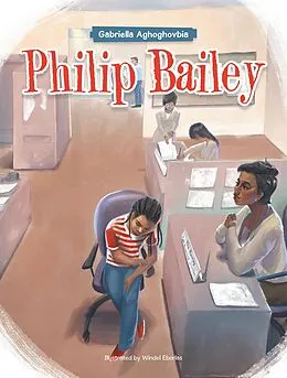 ePUB Philip Bailey von Gabriella Aghoghovbia