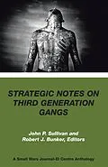 E-Book (epub) Strategic Notes on Third Generation Gangs von John P. Sullivan