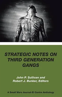 E-Book (epub) Strategic Notes on Third Generation Gangs von John P. Sullivan