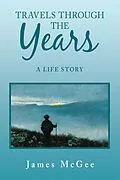 E-Book (epub) Travels Through the Years von James Mcgee