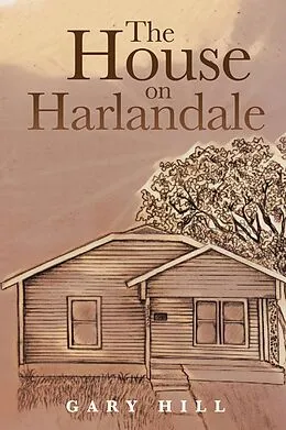 E-Book (epub) The House on Harlandale von Gary Hill