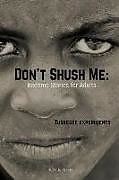 Couverture cartonnée Don't Shush Me: Bedtime Stories for Adults: Tuskegee Experiments de Devette Kerekes