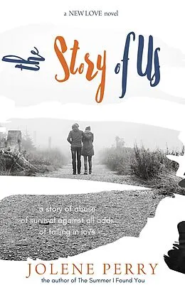E-Book (epub) The Story of Us (New Love, #4) von Jolene Perry