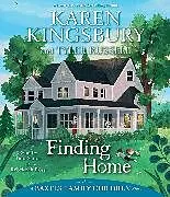 Audio CD (CD/SACD) Finding Home von Karen Kingsbury