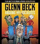 Audio CD (CD/SACD) Arguing with Socialists von Glenn Beck