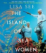 Audio CD (CD/SACD) The Island of Sea Women von Lisa See