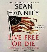 Audio CD (CD/SACD) Live Free Or Die von Sean Hannity