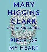 Audio CD (CD/SACD) Piece of My Heart von Mary Higgins Clark, Alafair Burke