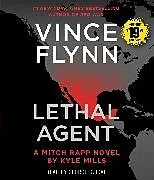 Audio CD (CD/SACD) Lethal Agent von Vince Flynn, Kyle Mills