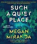 Audio CD (CD/SACD) Such a Quiet Place von Megan Miranda