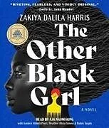 Audio CD (CD/SACD) The Other Black Girl von Zakiya Dalila Harris