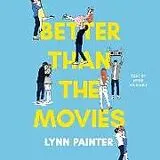 Audio CD (CD/SACD) Better Than the Movies von Lynn Painter