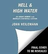 Audio CD (CD/SACD) Hell & High Water von John Heilemann