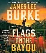Audio CD (CD/SACD) Flags on the Bayou von James Lee Burke