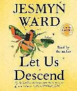 Audio CD (CD/SACD) Let Us Descend von Jesmyn Ward