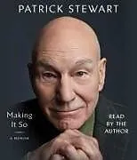 Audio CD (CD/SACD) Making It So von Patrick Stewart