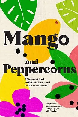 E-Book (epub) Mango and Peppercorns von Tung Nguyen, Katherine Manning, Lyn Nguen