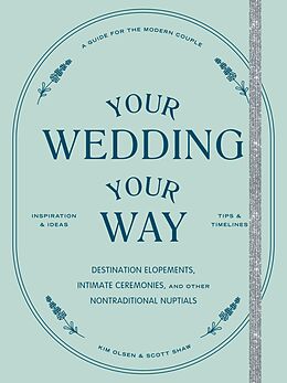 eBook (epub) Your Wedding, Your Way de Scott Shaw, Kim Olsen