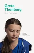 E-Book (epub) I Know This to Be True: Greta Thunberg von Geoff Blackwell, Ruth Hobday