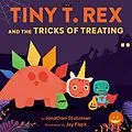 E-Book (epub) Tiny T. Rex and the Tricks of Treating von Jonathan Stutzman
