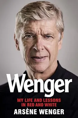 E-Book (epub) Wenger von Arsene Wenger