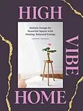 E-Book (epub) High Vibe Home von Kirsten Yadouga