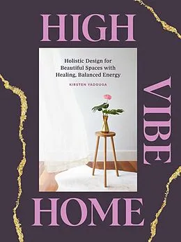 E-Book (epub) High Vibe Home von Kirsten Yadouga
