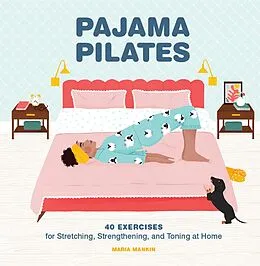 E-Book (epub) Pajama Pilates von Maria Mankin, Maja Tomljanovic