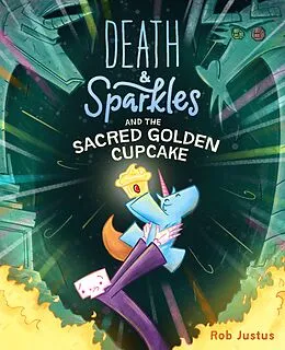 E-Book (epub) Death & Sparkles and the Sacred Golden Cupcake von Rob Justus