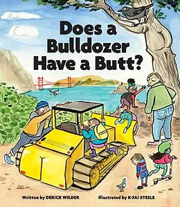 E-Book (epub) Does a Bulldozer Have a Butt? von Derick Wilder