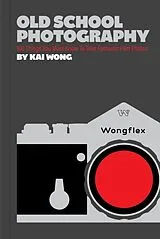 Kartonierter Einband Old School Photography von Kai Man Wong