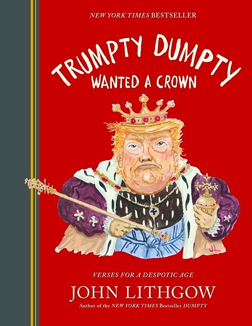 Trumpty Dumpty Wanted a Crown