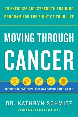 E-Book (epub) Moving Through Cancer von Kathryn Schmitz