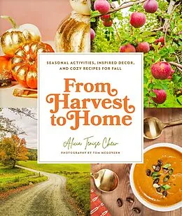 E-Book (epub) From Harvest to Home von Alicia Tenise Chew