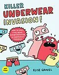 E-Book (epub) Killer Underwear Invasion! von Elise Gravel