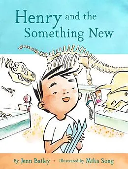E-Book (epub) Henry and the Something New von Jenn Bailey