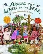 Fester Einband Around the Wheel of the Year von Phoebe Wahl, Danica Boyce