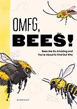 Kartonierter Einband (Kt) OMFG, BEES! von Matt Kracht