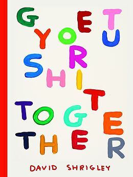 Livre Relié Get Your Shit Together de David Shrigley