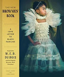 E-Book (epub) The New Brownies' Book von Charly Palmer, Karida Brown