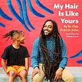 E-Book (epub) My Hair Is Like Yours von St. Clair Detrick-Jule