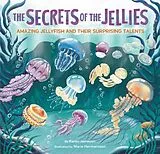 Fester Einband The Secrets of the Jellies von Jameson Karen