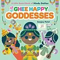 ePUB Ghee Happy Goddesses von Sanjay Patel
