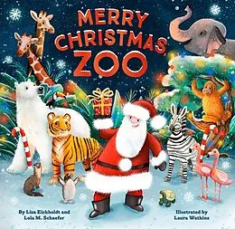 E-Book (epub) Merry Christmas, Zoo von Lola M. Schaefer, Lisa Eickholdt