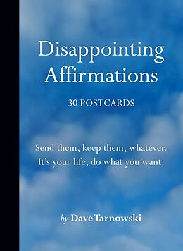 Article non livre Disappointing Affirmations 30 Postcards de Dave Tarnowski